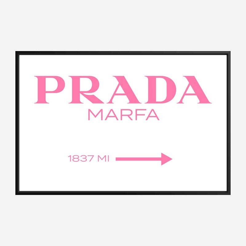 Prada Marfa Print – Fashion Poster | Desenio